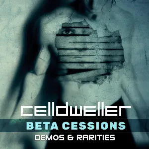 Pochette de Beta Cessions: Demos & Rarities de Celldweller