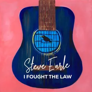 Pochette de I Fought the Law de Steve Earle