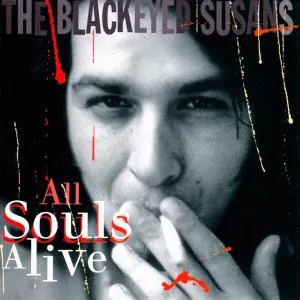 Pochette de All Souls Alive de The Blackeyed Susans