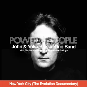 Pochette de Power To The People (New York City - The Evolution Documentary) de John Lennon - Plastic Ono Band - Yoko Ono