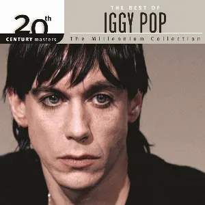 Pochette 20th Century Masters: The Millennium Collection: The Best of Iggy Pop