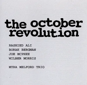 Pochette de The October Revolution de Borah Bergman - Joe McPhee