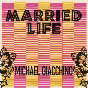 Pochette de Married Life de Michael Giacchino