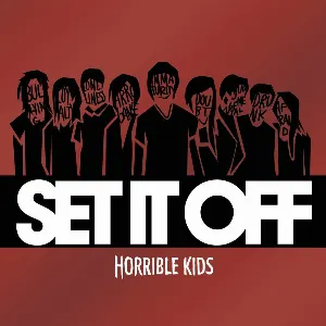 Pochette de Horrible Kids de Set It Off