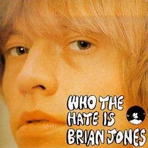 Pochette de Who The Hate Is Brian Jones de The Rolling Stones