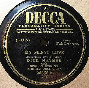 Pochette de My Silent Love / Where Is the One de Gordon Jenkins & His Orchestra - Dick Haymes