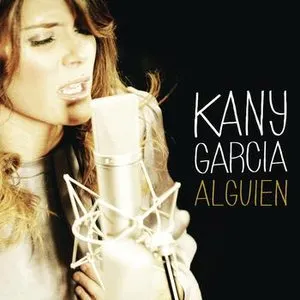 Pochette de Alguien de Kany García