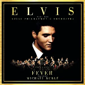 Pochette de Fever de Elvis Presley - Royal Philharmonic Orchestra