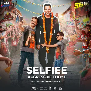 Pochette de Selfiee (Aggressive Theme) de Tanishk Bagchi