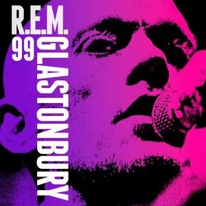 Pochette de Live From the Pyramid Stage, Glastonbury Festival, June 25, 1999 de R.E.M.