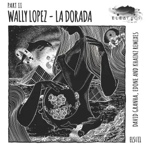 Pochette de La dorada, part II de Wally Lopez
