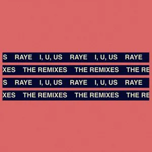 Pochette de I, U, Us (ROM remix) de RAYE