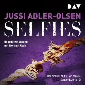 Pochette de Selfies: Der siebte Fall für Carl Mørck, Sonderdezernat Q de Wolfram Koch - Jussi Adler‐Olsen