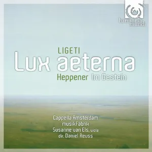 Pochette Ligeti: Lux Aeterna / Heppener: Im Gestein