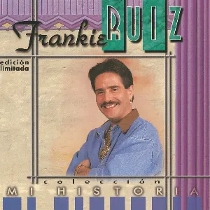Pochette de Colección mi historia de Frankie Ruiz