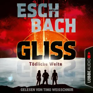 Pochette de Gliss - Tödliche Weite de Andreas Eschbach