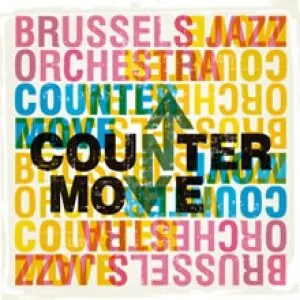 Pochette de Countermove de Brussels Jazz Orchestra