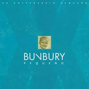 Pochette de Pequeño XX aniversario de Bunbury