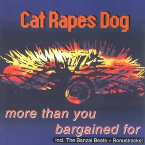 Pochette de More Than You Bargained For de Cat Rapes Dog