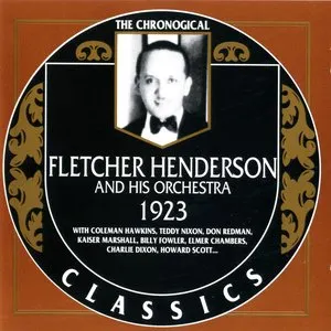 Pochette de The Chronological Classics: Fletcher Henderson and His Orchestra 1923 de Fletcher Henderson and His Orchestra