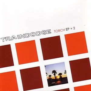 Pochette de Torch EP + 2 de Traindodge