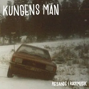 Pochette de Resande i rockmusik de Kungens Män