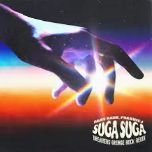 Pochette Suga Suga (Dreamers Grunge Rock Remix)