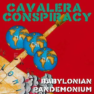 Pochette de Babylonian Pandemonium de Cavalera Conspiracy
