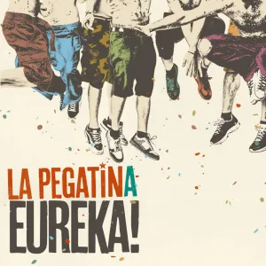 Pochette de Eureka! de La Pegatina