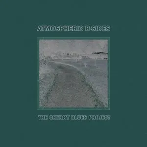 Pochette de Atmospheric B-Sides de The Cherry Blues Project