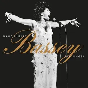 Pochette de The Singer: Classic and Undiscovered Gems 1962-79 de Shirley Bassey