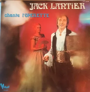 Pochette de Jack Lantier chante l'opérette de Jack Lantier