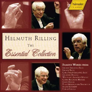 Pochette de The Essential Collection de Helmuth Rilling - Felix Mendelssohn - Johann Sebastian Bach - George Frideric Handel - Wolfgang Amadeus Mozart - Joseph Haydn - Johannes Brahms - Carl Philipp Emanuel Bach - Franz Schubert