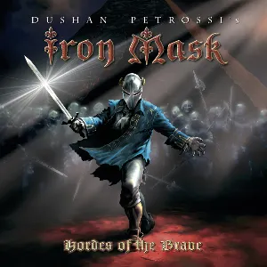 Pochette de Hordes of the Brave de Iron Mask