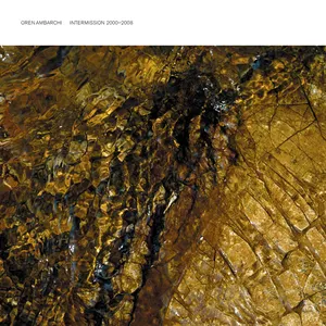 Pochette de Intermission 2000-2008 de Oren Ambarchi