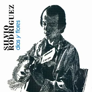 Pochette de Días y flores de Silvio Rodríguez