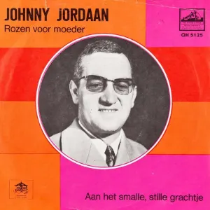 Pochette de Rozen voor moeder / Aan het smalle, stille grachtje de Johnny Jordaan