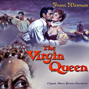 Pochette de The Virgin Queen de Franz Waxman