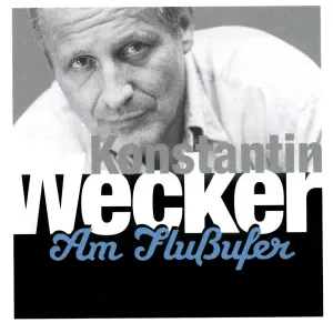Pochette de Am Flußufer de Konstantin Wecker