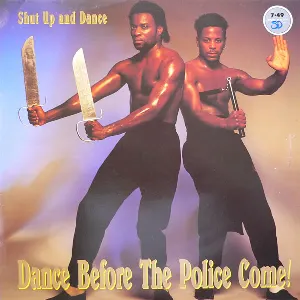 Pochette Dance Before the Police Come!