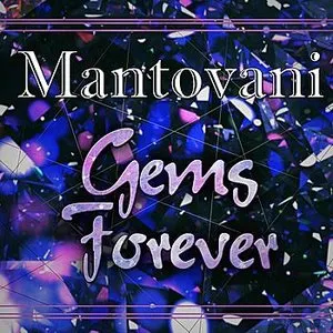 Pochette de Gems Forever de Mantovani