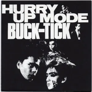 Pochette de HURRY UP MODE de BUCK‐TICK