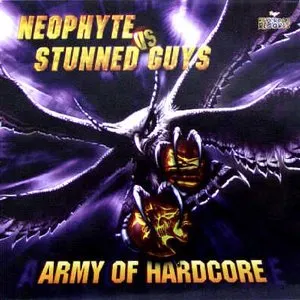 Pochette de Army Of Hardcore de Neophyte - The Stunned Guys