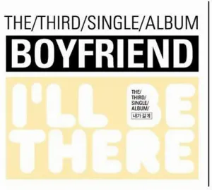 Pochette de I’ll Be There de BOYFRIEND