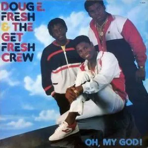 Pochette de Oh, My God! de Doug E. Fresh