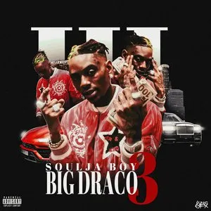 Pochette de Big Draco 3 de Soulja Boy