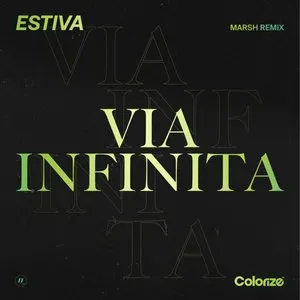 Pochette de Via Infinita (Marsh remix) de Estiva