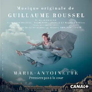 Pochette de Marie‐Antoinette : Premiers pas à la cour de Guillaume Roussel