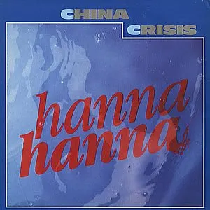 Pochette de Hanna Hanna de China Crisis