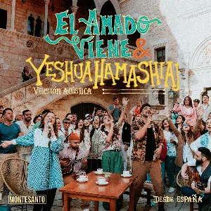 Pochette de El Amado Viene + Yeshúa HaMashíaj de Montesanto